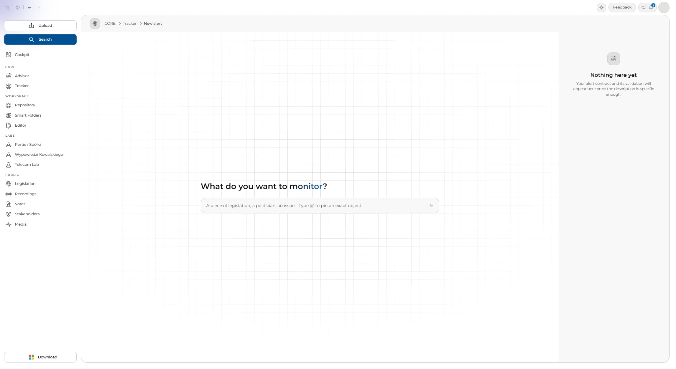 The alert creator: what do you want to monitor?